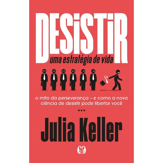 desistir: uma estrategia de vida desistir: uma estrategia de vida