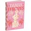 damas ferozes