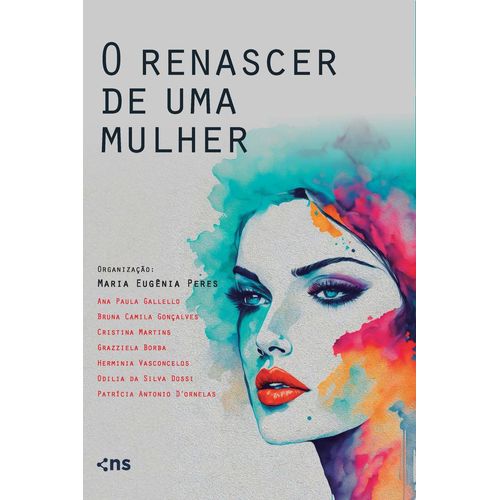 o renascer de uma mulher