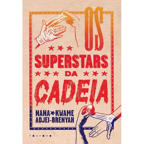 os-superstars-da-cadeia