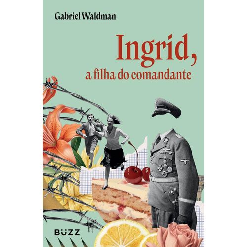 ingrid, a filha do comandante