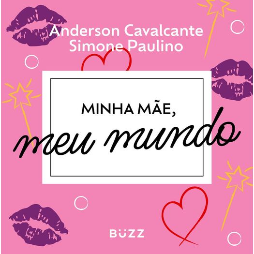 minha mãe, meu mundo minha mãe, meu mundo