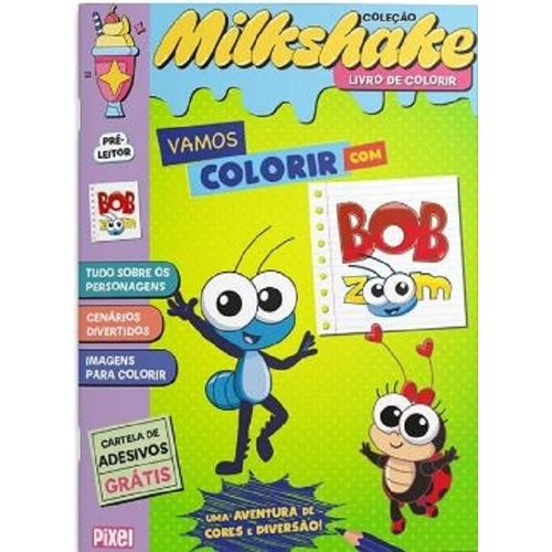 milkshake - vamos colorir com bob zoom