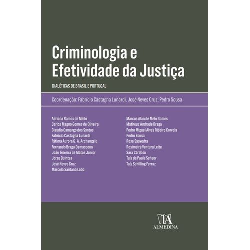 criminologia e efetividade da justiça
