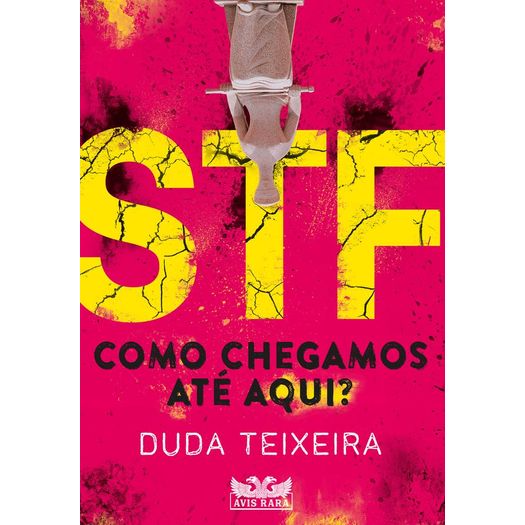 stf - como chegamos até aqui? stf - como chegamos até aqui?
