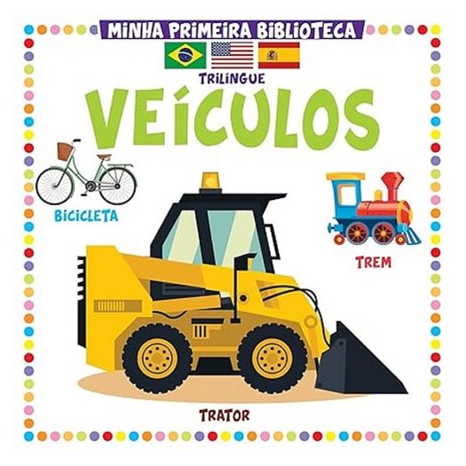 minha primeira biblioteca - veículos minha primeira biblioteca - veículos