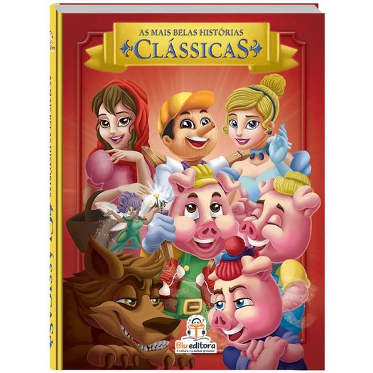 as mais belas histórias clássicas as mais belas histórias clássicas