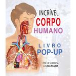 incrível corpo humano - livro pop up