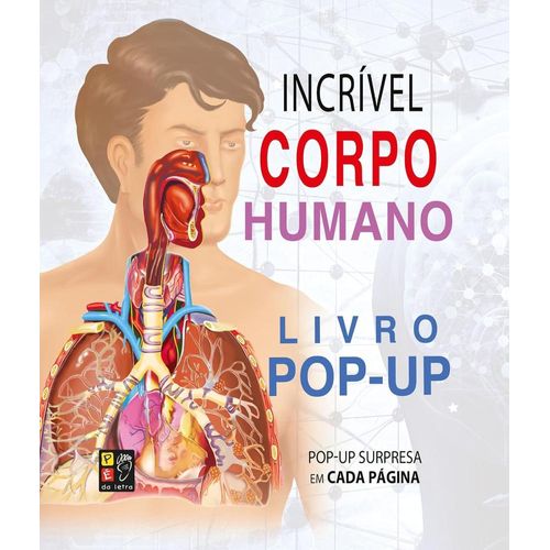 incrível corpo humano - livro pop up