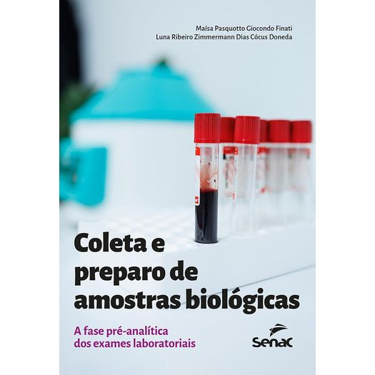 coleta e preparo de amostras biológicas coleta e preparo de amostras biológicas