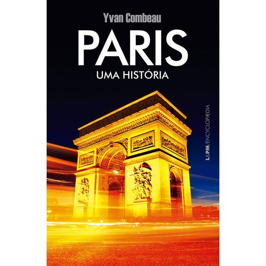 paris - uma história paris - uma história