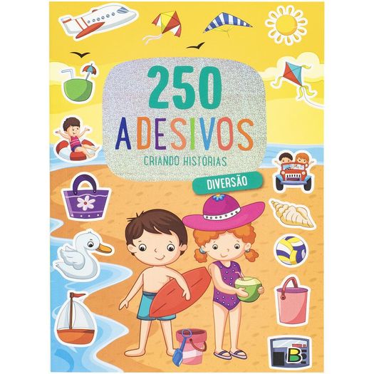 250 adesivos - criando histórias - diversão 250 adesivos - criando histórias - diversão