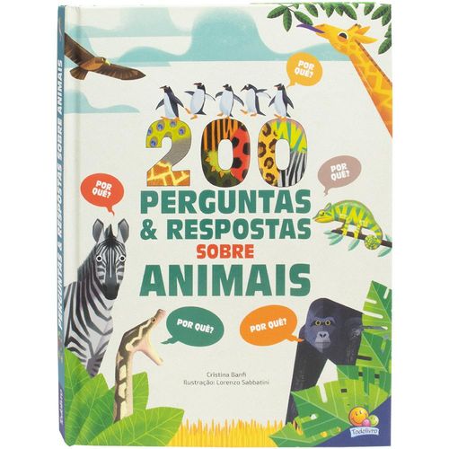 200 perguntas e respostas sobre animais