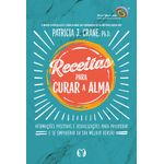 receitas para curar a alma receitas para curar a alma