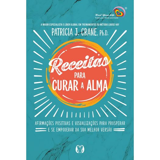 receitas para curar a alma receitas para curar a alma