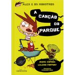 alex e os monstros - canção do parque 3