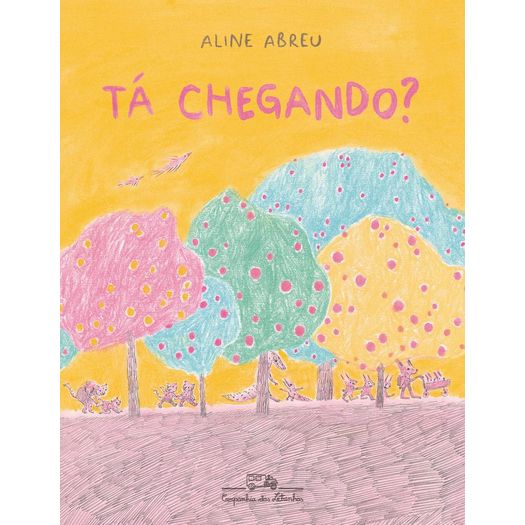 tá chegando? tá chegando?