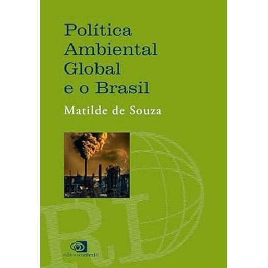 política ambiental global e o brasil política ambiental global e o brasil
