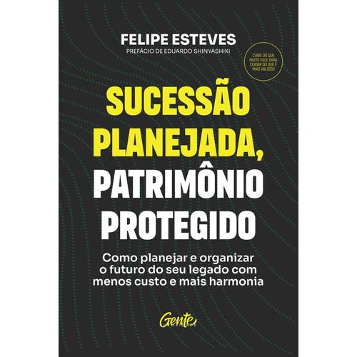 sucessão planejada, patrimônio protegido