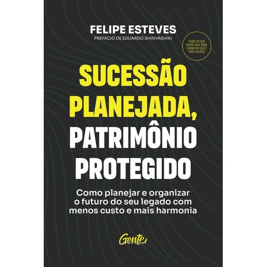 sucessão planejada, patrimônio protegido sucessão planejada, patrimônio protegido
