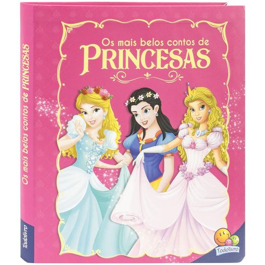 os mais belos contos de princesas os mais belos contos de princesas