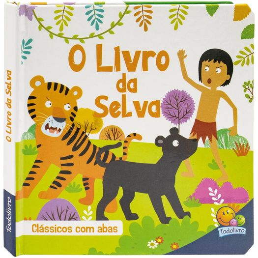 clássicos com abas -  o livro da selva clássicos com abas -  o livro da selva