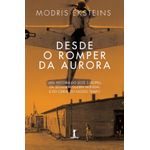 desde o romper da aurora