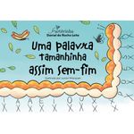 uma palavra tamanhinha assim sem-fim