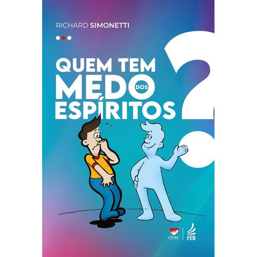 quem tem medo dos espíritos?