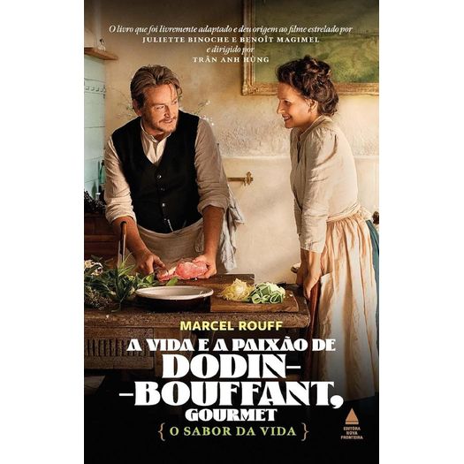 a vida e a paixão de dodin-bouffant gourmet a vida e a paixão de dodin-bouffant gourmet