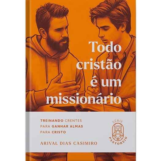 todo cristão é um missionário todo cristão é um missionário