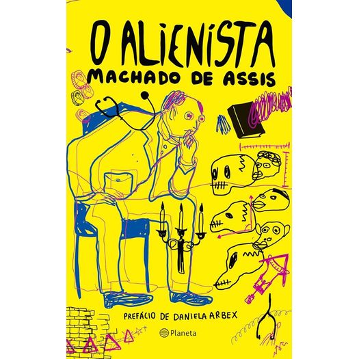 o alienista o alienista