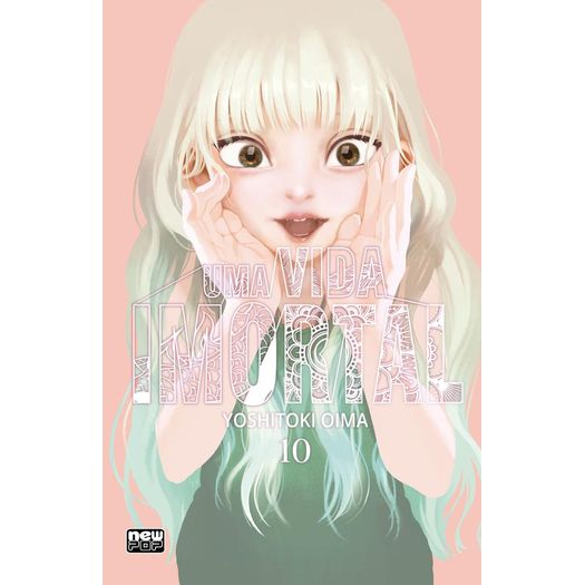 uma vida imortal 10 uma vida imortal 10