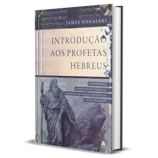 introdução aos profetas hebreus introdução aos profetas hebreus