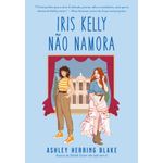 iris kelly não namora