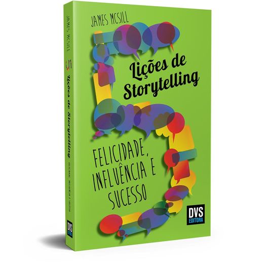 5 lições de storytelling 5 lições de storytelling