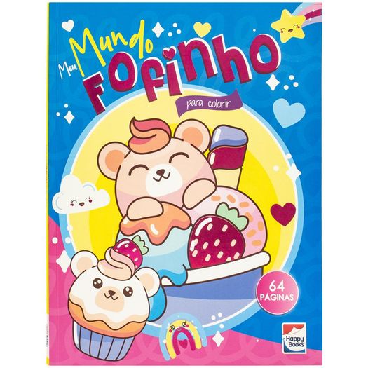 viva as cores! livro de colorir - meu mundo fofinho para colorir viva as cores! livro de colorir - meu mundo fofinho para colorir