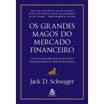 os grandes magos do mercado financeiro