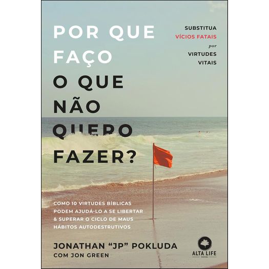 por que faço o que não quero fazer? por que faço o que não quero fazer?