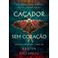caçador sem coração 1