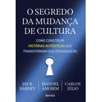 o segredo da mudança de cultura