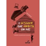 o designer que habita em nós o designer que habita em nós