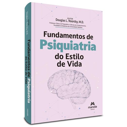 fundamentos de psiquiatria do estilo de vida fundamentos de psiquiatria do estilo de vida