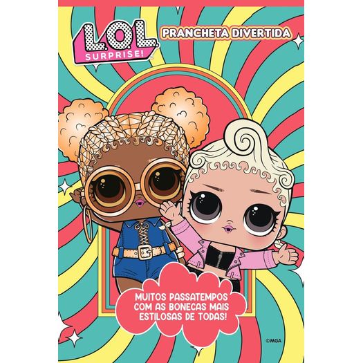 prancheta divertida lol surprise prancheta divertida lol surprise