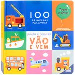 100 primeiras palavras - veículos & coisas que vão e vem 100 primeiras palavras - veículos & coisas que vão e vem
