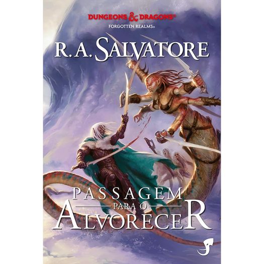 a lenda de drizzt - passagem para o alvorecer 10 a lenda de drizzt - passagem para o alvorecer 10