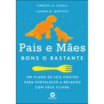 pais e mães bons o bastante