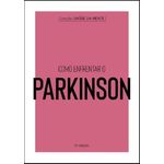 coleção saúde da mente - como enfrentar o parkinson coleção saúde da mente - como enfrentar o parkinson