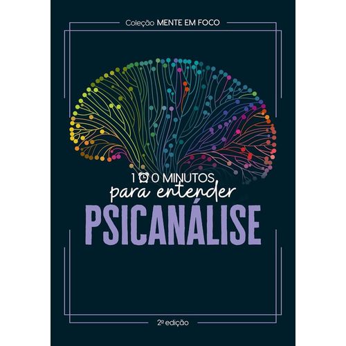 100 minutos para entender a psicanálise