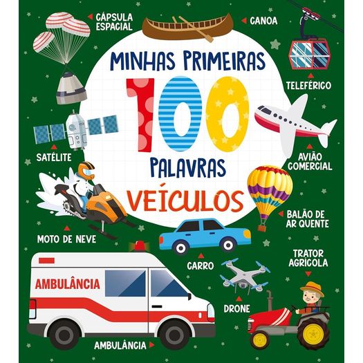 coleção minhas primeiras 100 palvras - veículos coleção minhas primeiras 100 palvras - veículos